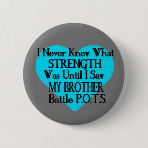 Badge Rond 5 Cm Coeur/Je Ne Savais Jamais...Frère...P.O.T.S.
