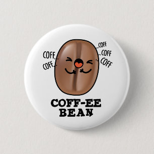 Badge Rond 5 Cm Coff-ee Funny Coussin Coffee Bean Pun