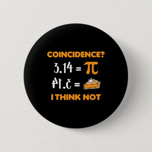 Badge Rond 5 Cm Coïncidence Pi 3.14 Math Pun Mathlete Math Amateur