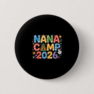 Badge Rond 5 Cm Colonie de Nana 2026 équipe de camping vacances en