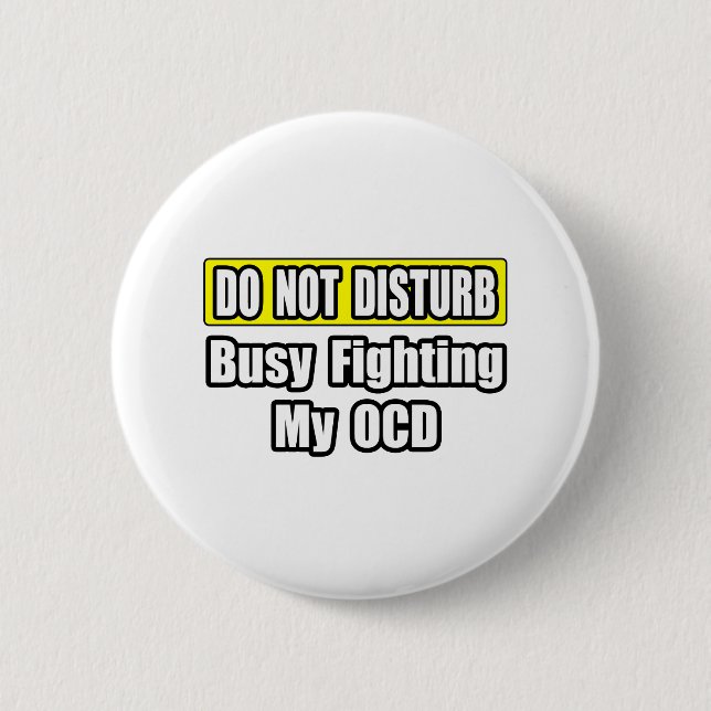 Badge Rond 5 Cm Combattre activement mon OCD (Devant)