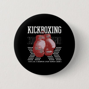 Badge Rond 5 Cm Combattre comme un champion chaque moment compte