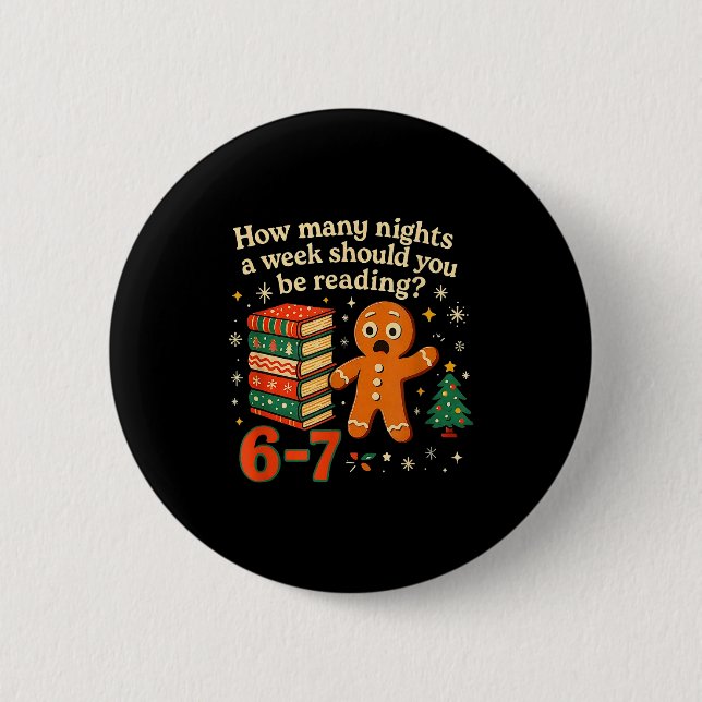 Badge Rond 5 Cm Combien de nuits devriez-vous lire 6 7 Gingerbr (Devant)