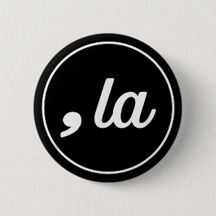 Badge Rond 5 Cm Comma La Kamala Harris Pour L'Élection De Présiden