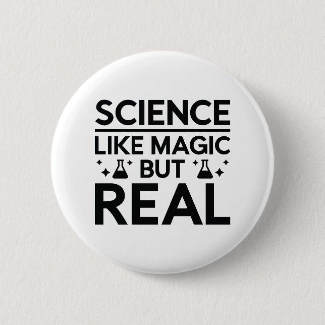 Badge Rond 5 Cm Comme la magie mais réel (Devant)