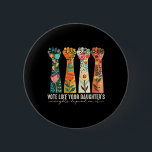 Badge Rond 5 Cm Comme les droits de votre fille dépendent de lui f<br><div class="desc">Comme les droits de votre fille dépendent de elle Feminist Femmes 1</div>