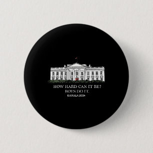 Badge Rond 5 Cm Comme les garçons peuvent être durs faire Kamala H