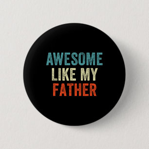 Badge Rond 5 Cm Comme Mon Père Fille Fille Fils Enfants Fête des p