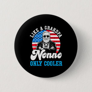 Badge Rond 5 Cm Comme un grand-père nonno mais en plus cool drapea