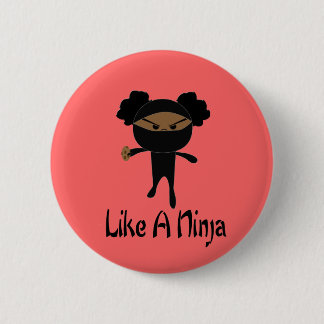 Badge Rond 5 Cm Comme un Ninja