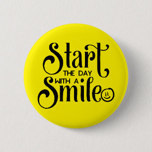 Badge Rond 5 Cm Commencez la journée par un sourire