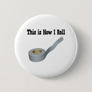 Badge Rond 5 Cm Comment je roule du ruban adhésif