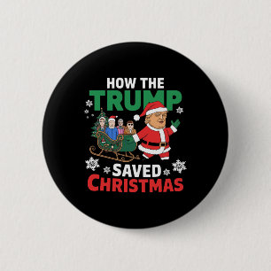 Badge Rond 5 Cm Comment Trump a sauvé Noël Drôle Trump Christma