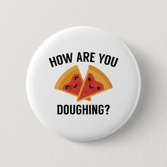 Badge Rond 5 Cm Comment Vas-Tu Pétrir? (Devant)