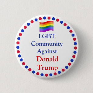 Badge Rond 5 Cm Communauté LGBT contre Donald Trump Button