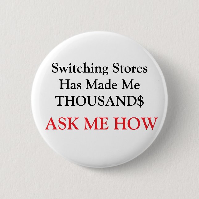 Badge Rond 5 Cm Commutation De Magasins M'A Fait MILLE $ (Devant)