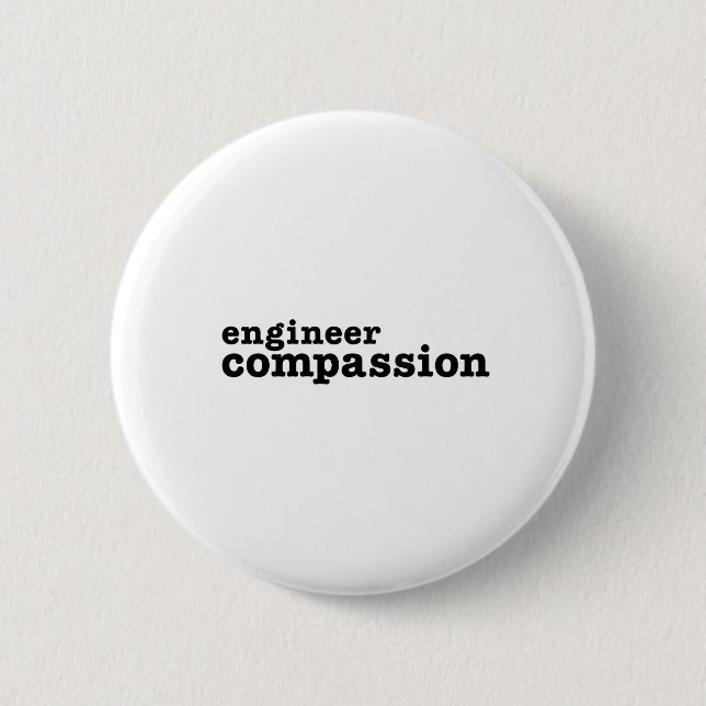 Badge Rond 5 Cm Compassion d'ingénieur (Devant)