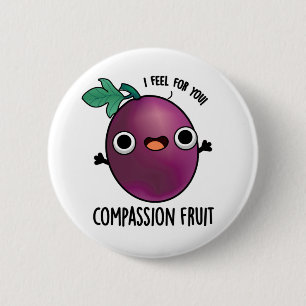 Badge Rond 5 Cm Compassion Fruit Funky Passion Fruit Pun