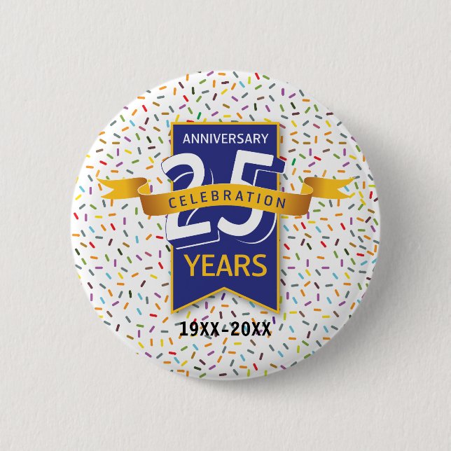 Badge Rond 5 Cm Conception 25e ANNIVERSAIRE (Devant)