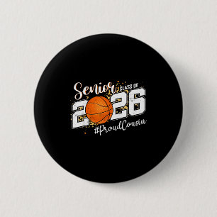 Badge Rond 5 Cm Conception de basket-ball senior Cousin fière 2026