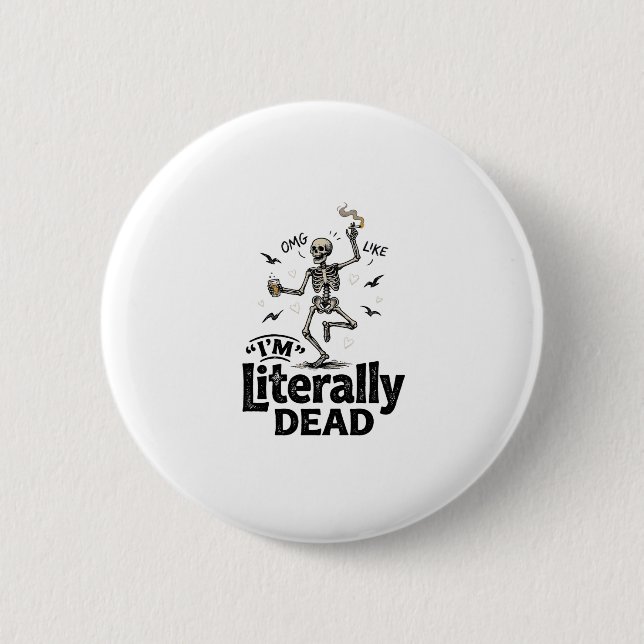 Badge Rond 5 Cm Conception de chemise humoristique squelette vinta (Devant)