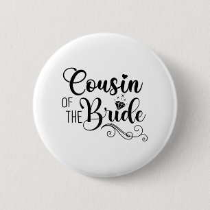 Badge Rond 5 Cm Conception De Fête De Mariage De La Cousine De La