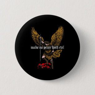 Badge Rond 5 Cm Conception de l'Archange Michel sans paix avec le