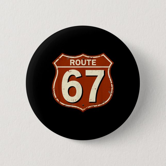 Badge Rond 5 Cm Conception de mème de route 67 drôle rétro  (Devant)