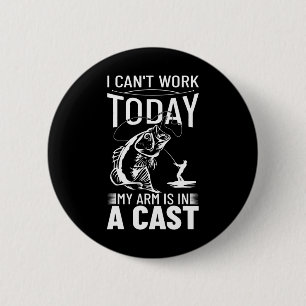 Badge Rond 5 Cm Conception de pêche Je ne peux pas travailler aujo
