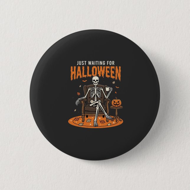Badge Rond 5 Cm Conception de squelette juste en attendant Hallowe (Devant)