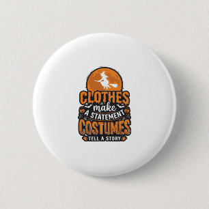 Badge Rond 5 Cm Conception de T-shirt déclaration de costume Hallo