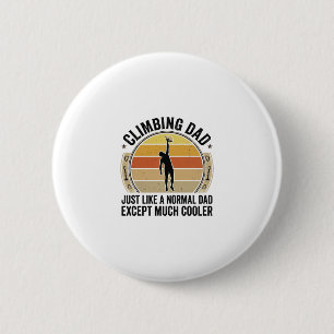 Badge Rond 5 Cm Conception de T-shirt d'escalade de papa vintage C