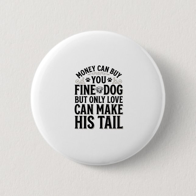 Badge Rond 5 Cm Conception de typographie de citation d'amour de c (Devant)