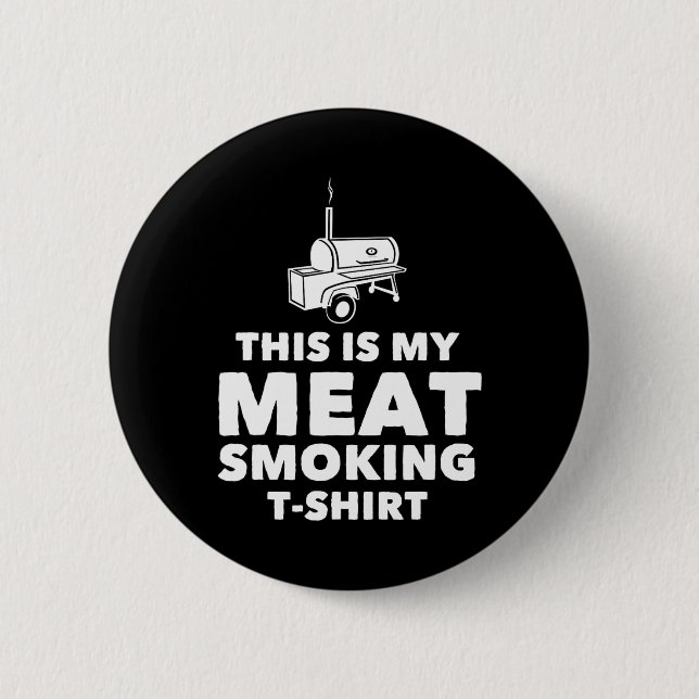 Badge Rond 5 Cm Conception drôle de fumage de viande BBQ  (Devant)