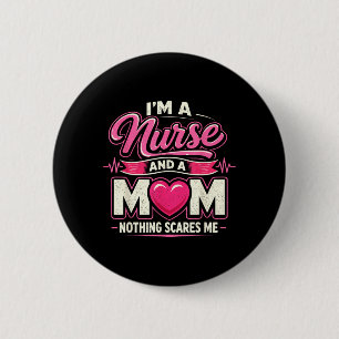 Badge Rond 5 Cm Conception drôle de maman infirmière rien ne m'esc