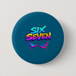 Badge Rond 5 Cm Conception graphique drôle Six Seven 67 6 7 Mème M