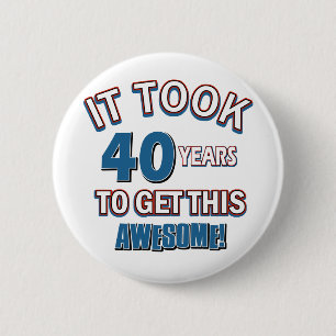 Badge Rond 5 Cm conceptions d'anniversaire de 40 ans