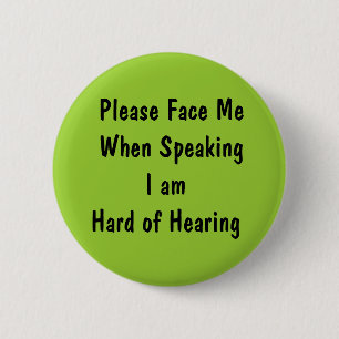 Badge Rond 5 Cm Concevez votre propre bouton de perte d'audition
