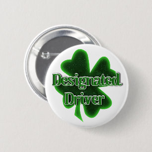 Badge Rond 5 Cm Conducteur désigné de la Saint-Patrick