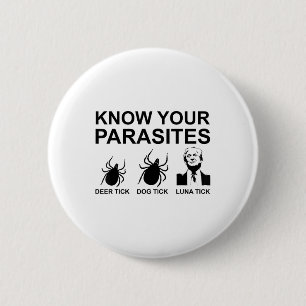 Badge Rond 5 Cm Connaissez vos parasites pour contrer Trump Tee An