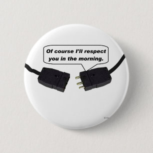 Badge Rond 5 Cm Connecteurs mâles - Je vous respecterai pendant l