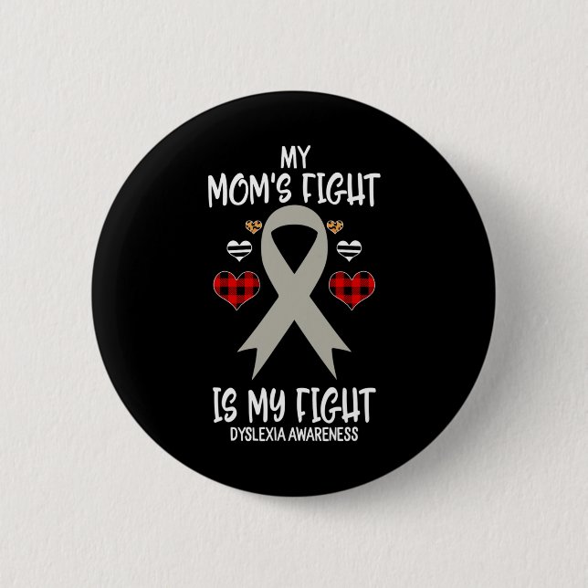 Badge Rond 5 Cm Conscience Le combat de ma mère est mon combat (Devant)