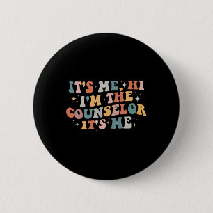 Badge Rond 5 Cm Conseiller scolaire C'est moi Bonjour Je suis le c