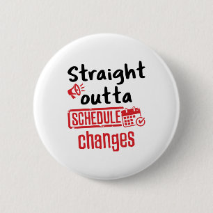 Badge Rond 5 Cm Conseillère scolaire immédiatement en dehors des