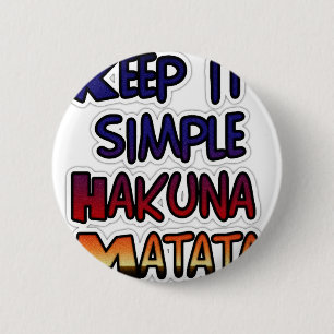 Badge Rond 5 Cm Conserver Simple Hakuna Matata Art Print