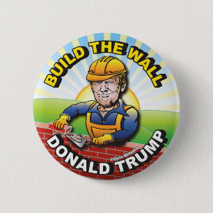 BADGE ROND 5 CM CONSTRUIRE LE MUR DONALD TRUMP MAÇON MAÇONNERIE US