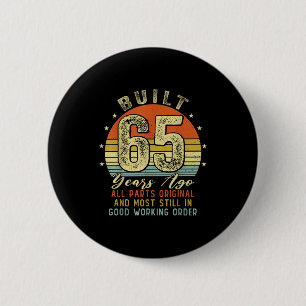 Badge Rond 5 Cm Construit il y a 65 ans Drôle 65e anniversaire Vin