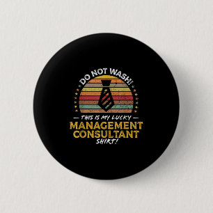Badge Rond 5 Cm Consultant en gestion Titre de l'emploi Funny Cita