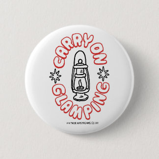 Badge Rond 5 Cm continuez glamping l'insigne de bouton