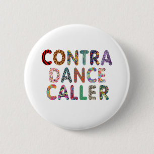 Badge Rond 5 Cm Contre le bouton de visiteur de danse